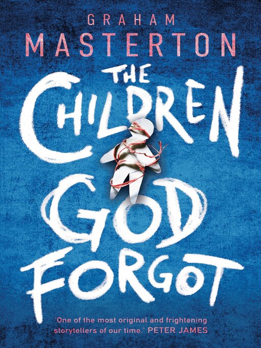 Title details for The Children God Forgot by Graham Masterton - Available